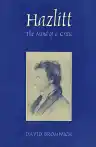 Cover of Hazlitt: The Mind of a Critic