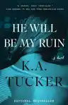 Cover of He Will Be My Ruin