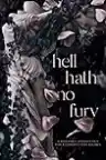 Cover of Hell Hath No Fury: A Romance Anthology for Reproductive Rights