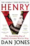 Cover of Henry V: The Astonishing Rise of England's Greatest Warrior King