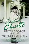 Cover of Hercule Poirot and the Greenshore Folly