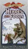 Cover of Heroes and Fools: Tales of the Fifth Age