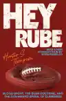 Cover of Hey Rube: Blood Sport, the Bush Doctrine, and the Downward Spiral of Dumbness