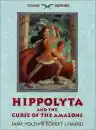 Cover of Hippolyta and the Curse of the Amazons