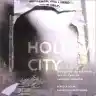 Cover of Hollow City: The Siege of San Francisco and the Crisis of American Urbanism