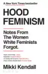 Cover of Hood Feminism: Notes From the Women That a Movement Forgot