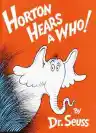 Cover of Horton Hears a Who!