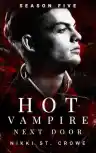 Cover of Hot Vampire Next Door: Season Five