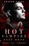 Cover of Hot Vampire Next Door: Season Three