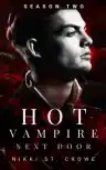 Cover of Hot Vampire Next Door: Season Two