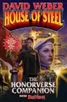 Cover of House of Steel: The Honorverse Companion