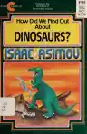 Cover of How Did We Find Out About Dinosaurs?