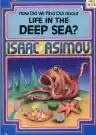 Cover of How Did We Find Out About Life in the Deep Sea?