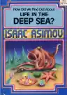 Cover of How Did We Find Out About Life in the Deep Sea?