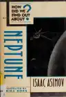 Cover of How Did We Find Out About Neptune?