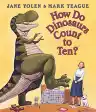 Cover of How Do Dinosaurs Count to Ten?