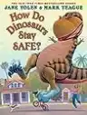 Cover of How Do Dinosaurs Stay Safe?