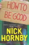 Cover of How to Be Good