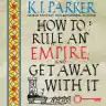 Cover of How to Rule an Empire and Get Away with It