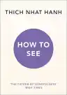 Cover of How to See