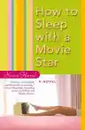 Cover of How to Sleep with a Movie Star