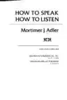 Cover of How to Speak How to Listen