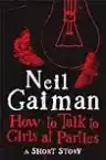Cover of How to Talk to Girls at Parties