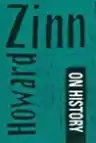 Cover of Howard Zinn on History