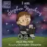 Cover of I Am Stephen Hawking