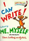 Cover of I Can Write! A Book by Me, Myself