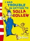 Cover of I Had Trouble in Getting to Solla Sollew