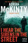 Cover of I Hear the Sirens in the Street