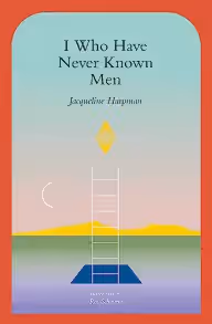 Cover of I Who Have Never Known Men