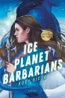 Cover of Ice Planet Barbarians