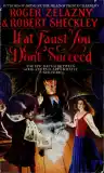 Cover of If at Faust You Don't Succeed