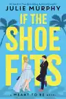 Cover of If the Shoe Fits