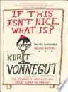 Cover of If This Isn't Nice, What Is?: Advice to the Young