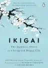 Cover of Ikigai: Los secretos de Japón para una vida larga y feliz
