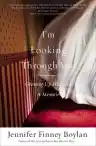 Cover of I'm Looking Through You: Growing Up Haunted