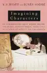 Cover of Imagining Characters: Six Conversations about Women Writers