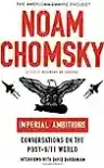 Cover of Imperial Ambitions: Conversations on the Post-9/11 World