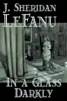 Cover of In a Glass Darkly