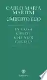Cover of In cosa crede chi non crede?