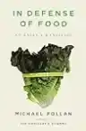 Cover of In Defense of Food: An Eater's Manifesto