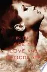 Cover of In the Age of Love and Chocolate