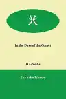 Cover of In the Days of the Comet