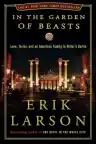 Cover of In the Garden of Beasts: Love, Terror, and an American Family in Hitler's Berlin