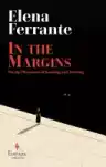 Cover of In the Margins: On the Pleasures of Reading and Writing