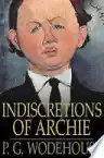 Cover of Indiscretions of Archie