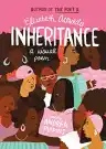 Cover of Inheritance: A Visual Poem